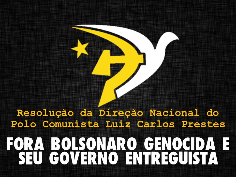 Fora Bolsonaro Genocida e seu governo entreguista