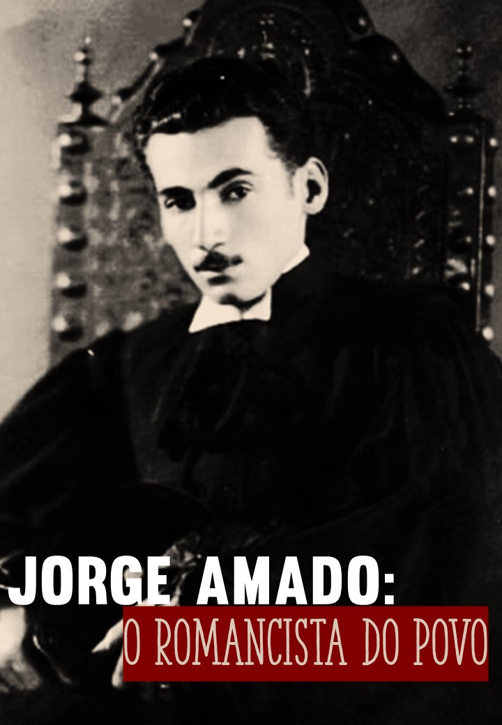Jorge Amado: o romancista do povo