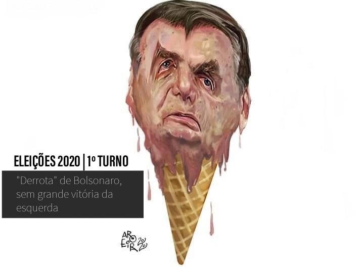 ELEIÇÕES 2020| 1º turno: ‘derrota’ de Bolsonaro, sem grande vitória da esquerda