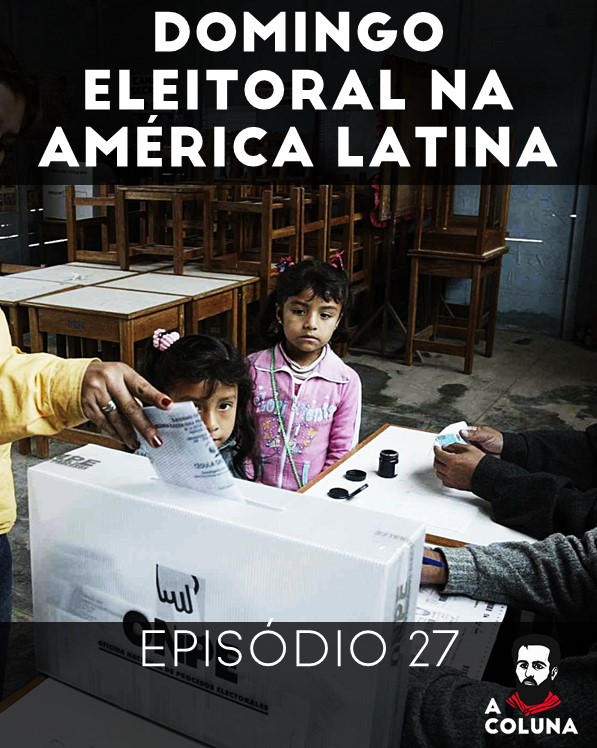 No 27º episódio do nosso podcast, discutimos as eleições no Peru, Bolívia e Equador